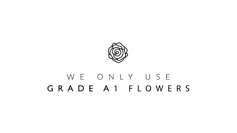 we only stock grade a1 flowers